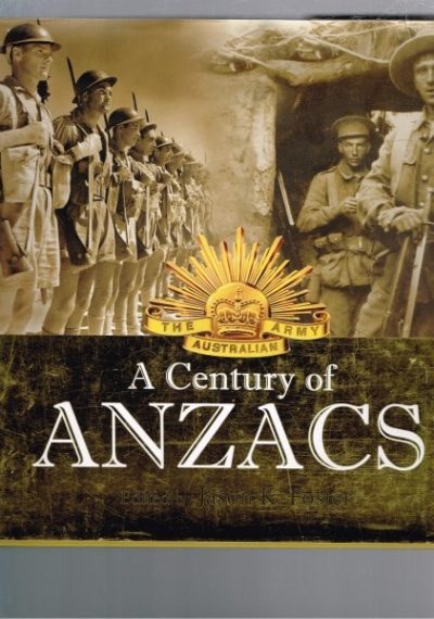 A Century of ANZACS