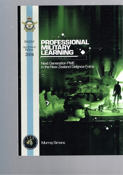 Professional Military Learning - Next Generation PME in the New Zealand Defence Force