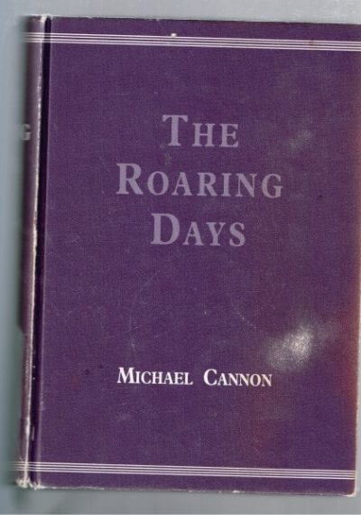 The Roaring Days - Who's master, who's man - Life in the country - Life in the cities.