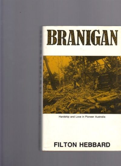 Branigan : Hardship and Love in Pioneer Australia