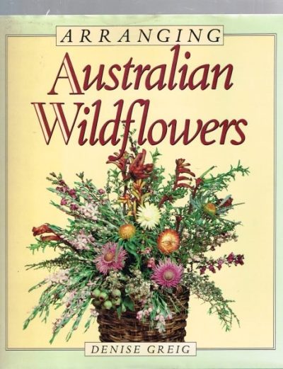 Arranging Australian Wildflowers