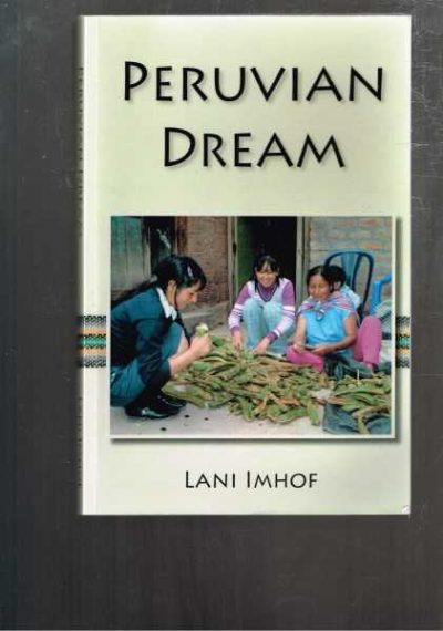 Peruvian Dream