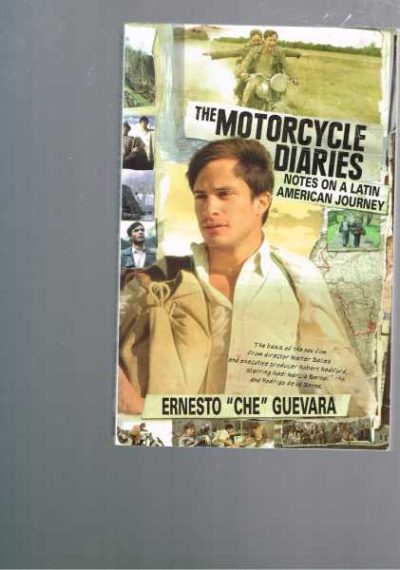 The Motorcycle Diaries: Notes on a Latin American Journey