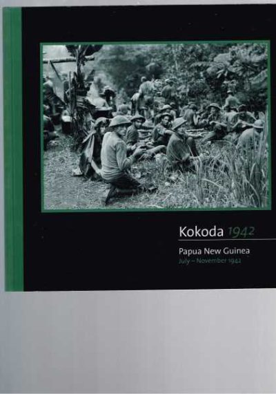 Kokoda 1942 Australians in the Pacific War