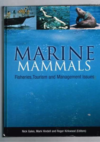 Marine Mammals - Fisheries, Tourism and Management Issues