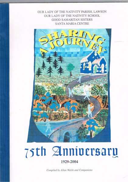 Sharing A Journey - 75th Anniversary 1929-2004 Nativity Parish Lawson