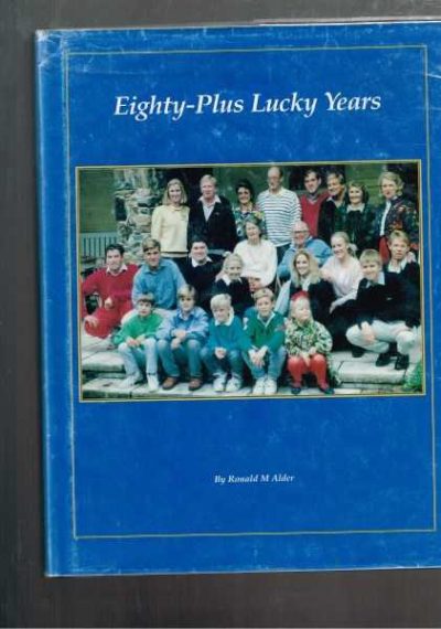 Eighty-Plus Lucky Years