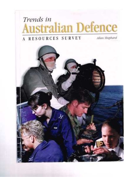 Trends in Australian Defence - A Resources Survey