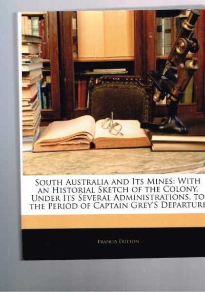 South Australia and Its Mines