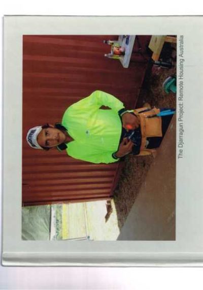 The Djarragun Project - Remote Housung Australia