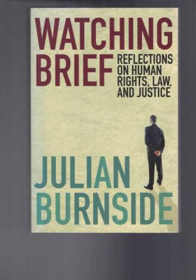 Watching Brief: Reflections on Human Rights, Law and Justice