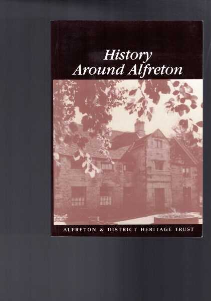 History Around Alfreton