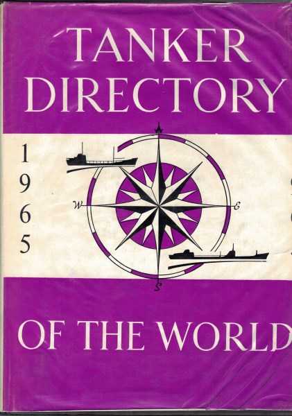 Tanker Directory of the World 1965