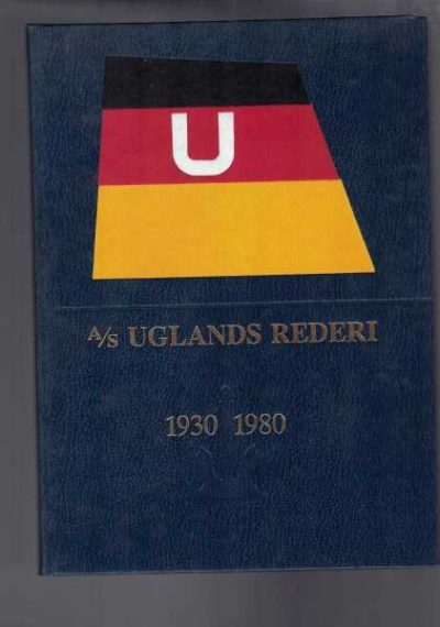A/S Uglands Rederi 1930-1980