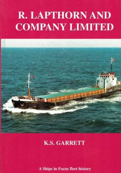 R. Lapthorn and Company Limited - A Ships in Focus Fleet History