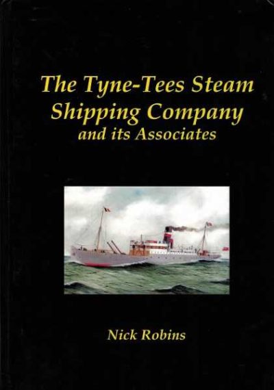 The Tyne-Tees Steam Shipping Company and Its Associates 
