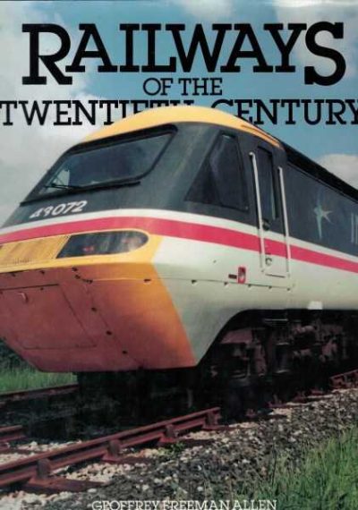  Railways of the Twentieth Century