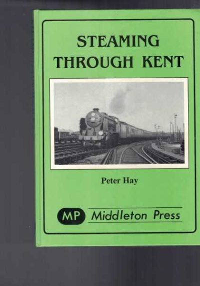 Steaming Through Kent