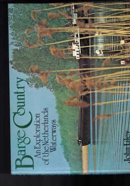 Barge Country - An Exploration of the Netherlands Waterways