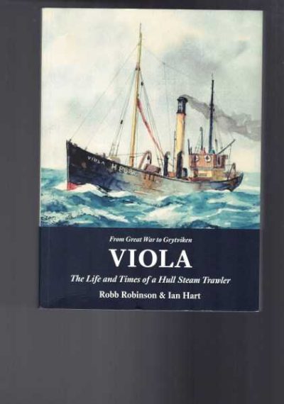 Viola - The Life and Times of a Hull Steam Trawler