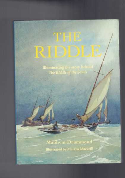 The Riddle - Illuminating the Story Behind the Riddle of the Sands