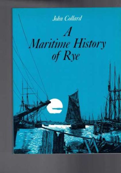 A Maritime History of Rye