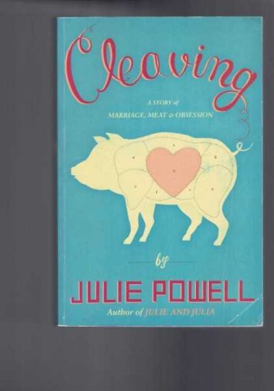 Cleaving - A Story of Marriage, Meat & Obsession