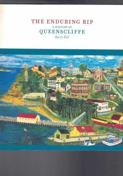 The Enduring Rip - A History of Queenscliffe