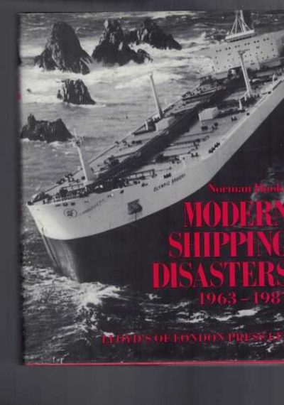 Modern Shipping Disasters 1963-1987