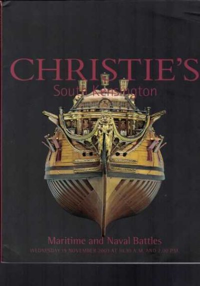 Christie's South Kensington - Maritime and Naval Battles Auction Catalogue - 19 November 2003