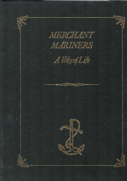 Merchant Mariners - A Way of Life