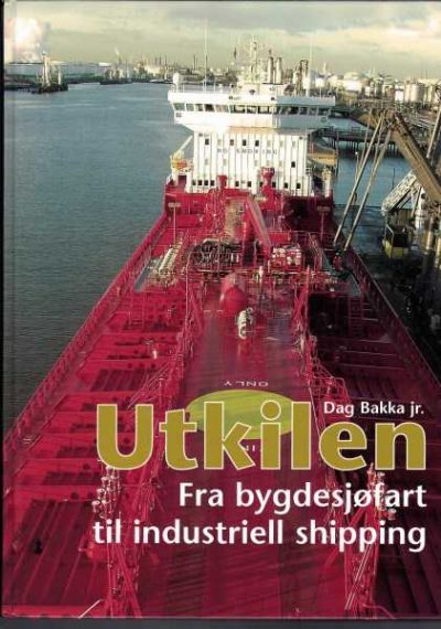 Utkilen - Fra bygdesjfart til industriell shipping  