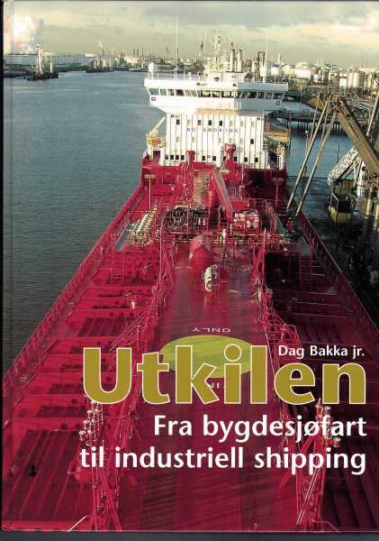 Utkilen - Fra bygdesjfart til industriell shipping