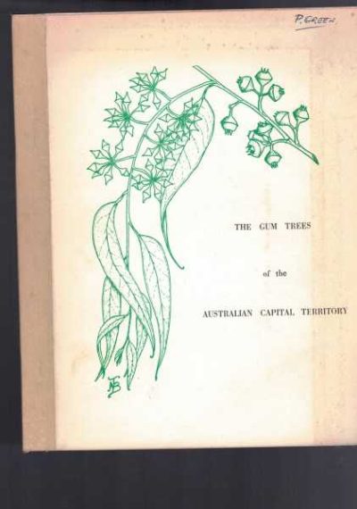 The Gum Trees of the Australian Capital Territory 