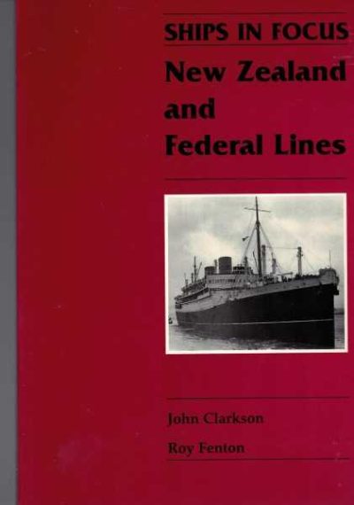 New Zealand And Federal Lines - Ships in Focus