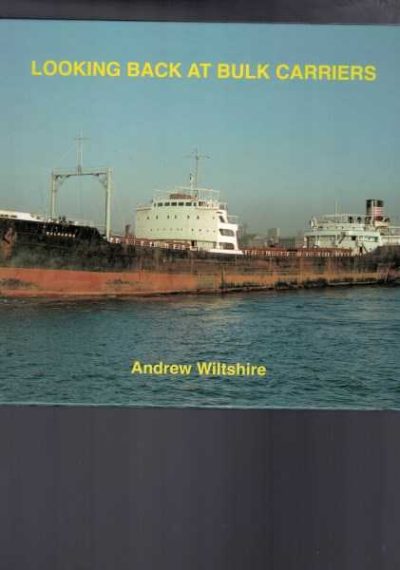 Looking Back at Bulk Carriers