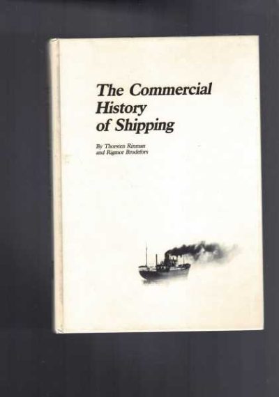 The Commercial History of Shipping
