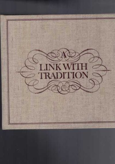 A Link with Tradition : The Story of Stephenson Clarke Shipping Limited 1730-1980