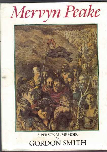 Mervyn Peake - A Personal Memoir