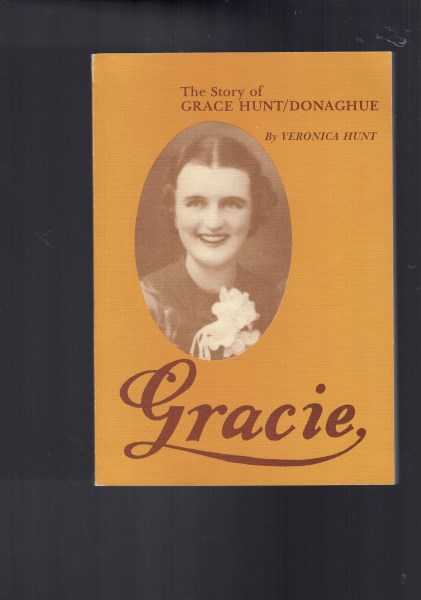 Gracie - The Story of Grace Hunt / Donaghue