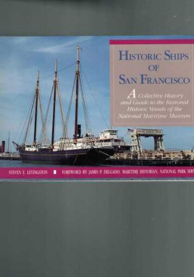 Historic Ships of San Francisco
