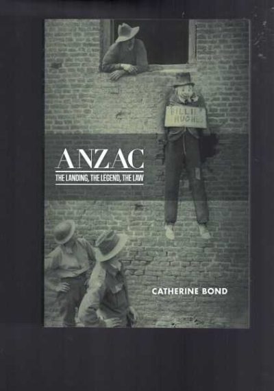 Anzac - The Landing, The Legend, The Law