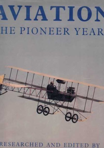 Aviation - The Pioneer Years