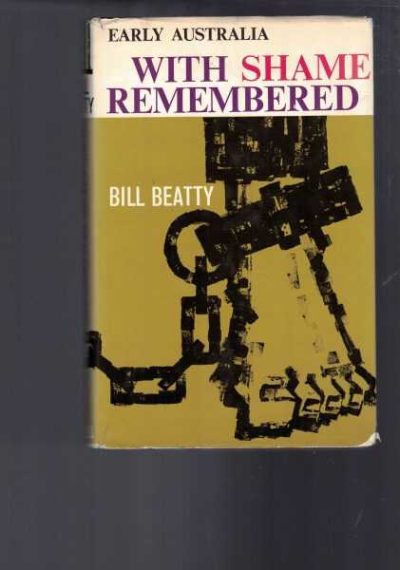Early Australia With Shame Remembered