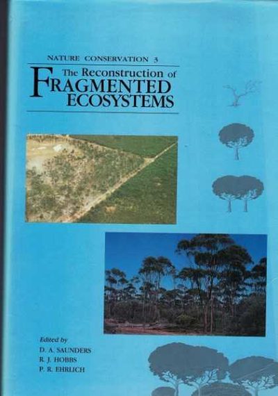 The Reconstruction of Fragmented Ecosystems - Nature Conservation 2