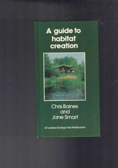A Guide to Habitat Creation
