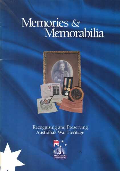 Memories & Memorabilia - Recognising and Preserving Australia's War Heritage