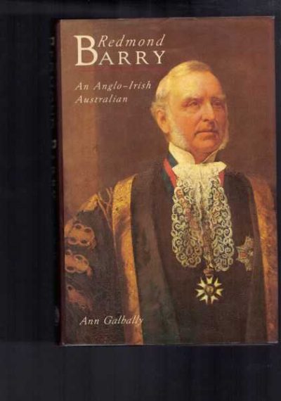 Redmond Barry: An Anglo-Irish Australian
