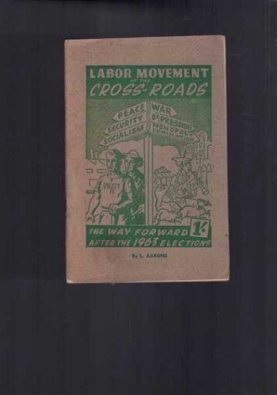 Labour Movement at the Cross Roads
