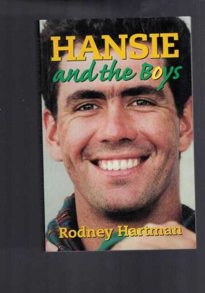 Hansie and the Boys - The Making of the South African Cricket Team